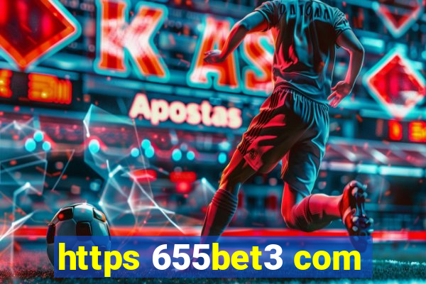 https 655bet3 com